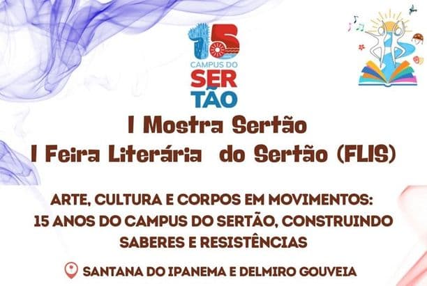UFAL Campus Sertão realiza a I Mostra Sertão e I Feira Literária do Sertão (FLIS)